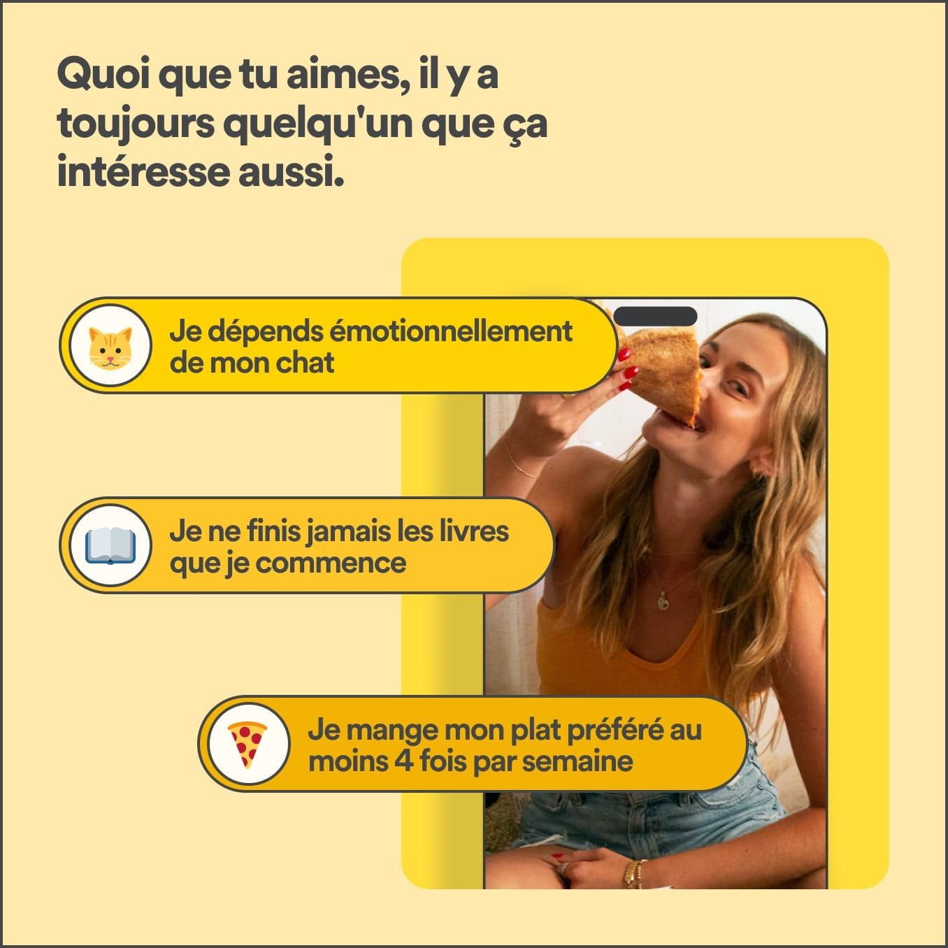 Quoi que tu aimes, il y a toujours quelqu'un que ça intéresse aussi.