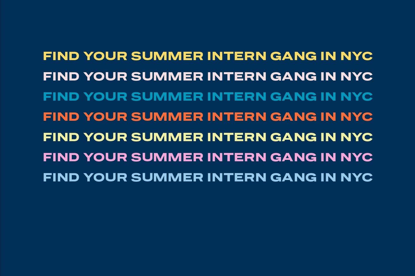 Find Your Summer Intern Gang in NYC with Bumble!