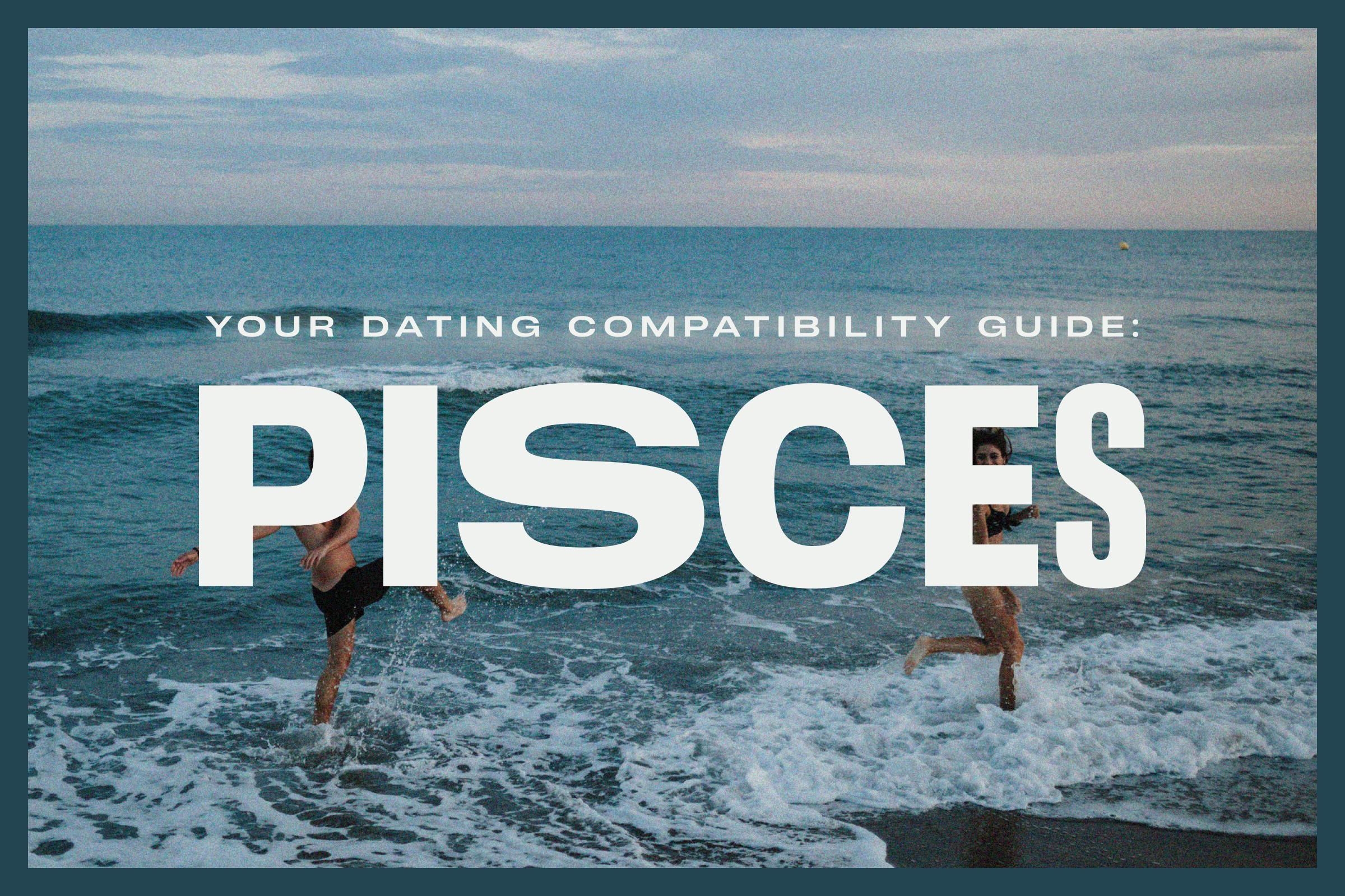 What to Know About Dating a Pisces