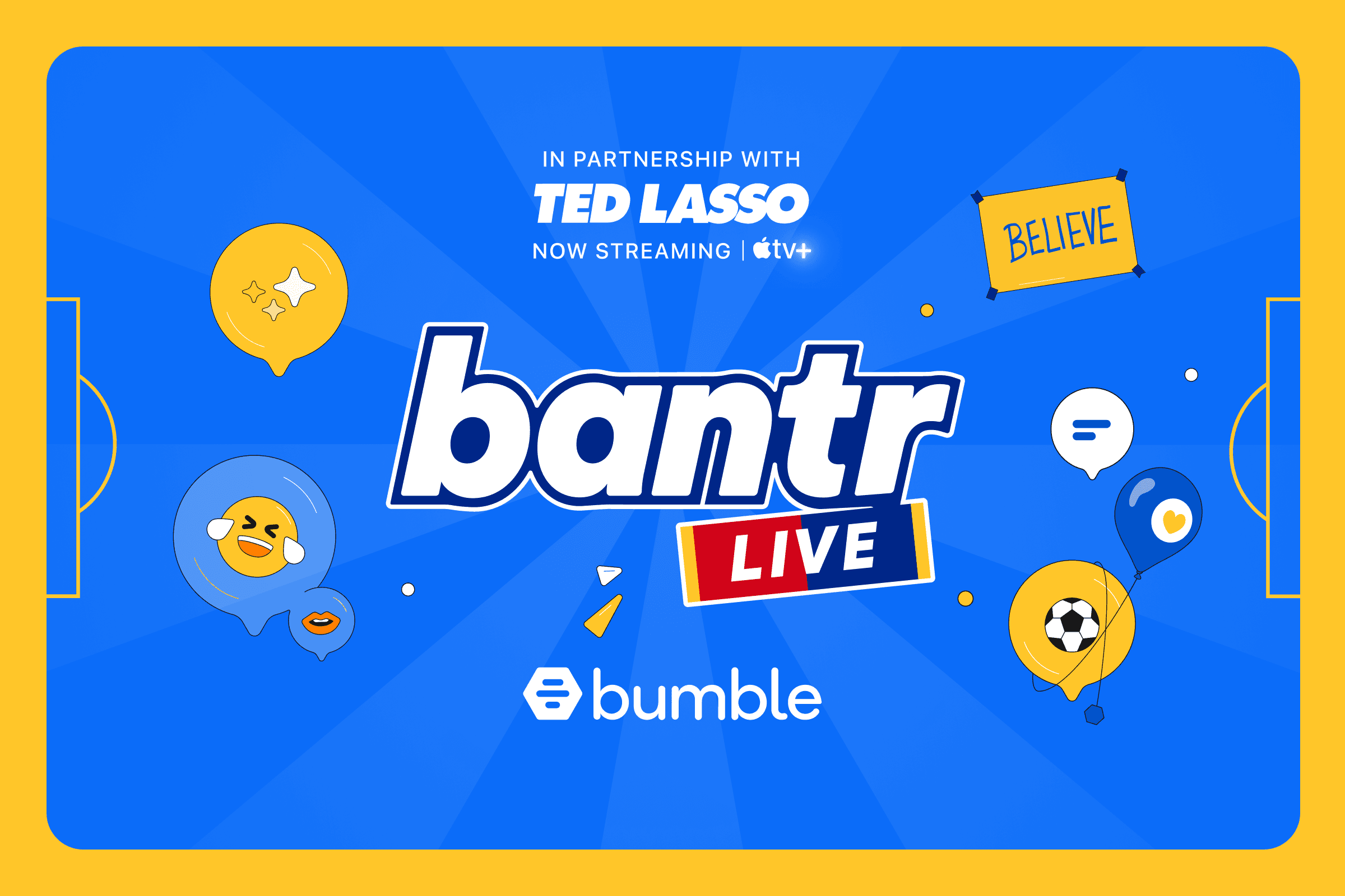 Bumble Teams Up With “Ted Lasso” to Bring Bantr to Life